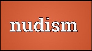 Nudism Meaning