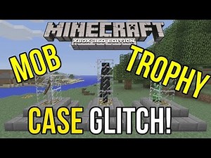 Minecraft Xbox 360: Mob Trophy Case Glitch! [Tutorial]