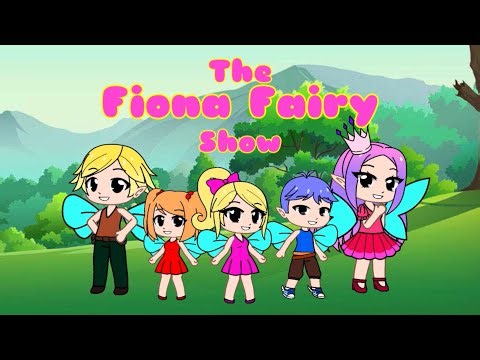 The Fiona Fairy Show Intro (for @FionaFairyFromNateHessingTAF)