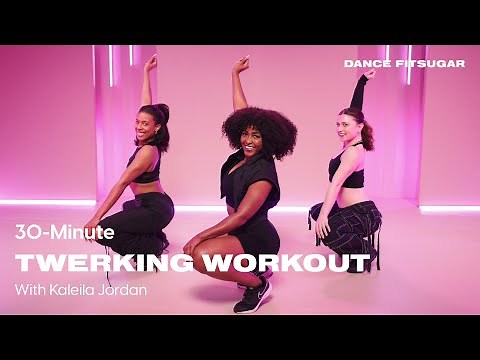 30-Minute How-to-Twerk Tutorial and Lower-Body Dance Workout | POPSUGAR FITNESS
