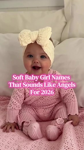 Soft Baby Girl Names That Sounds Like Angels For 2026 perfect for uk mums, USA moms and Germany moms …. Save this baby girl names ideas if you’re a mom expecting a baby in the Uk, USA and Germany. #babygirlnames #girlnames #uknames #uknames #momlifebelike