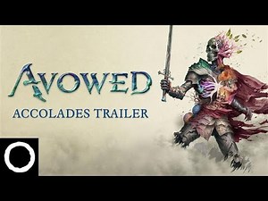 Avowed - Official Accolades Trailer