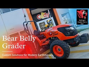 Bear belly Grader - Introduction