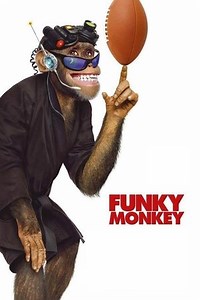 Funky Monkey (2004) - AZ Movies