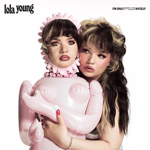 I’m Only F**king Myself by Lola Young