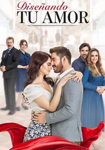 Diseñando tu amor - Ver la serie de tv online