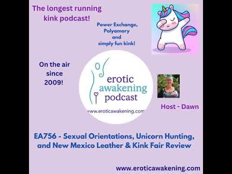 EA756 - Sexual Orientations, Unicorn Hunting, and New Mexico Leather & Kink Fair Review