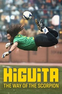 Higuita: The Way of the Scorpion (2023) - Movie
