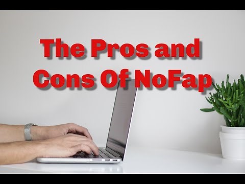 The Pros and Cons Of NoFap