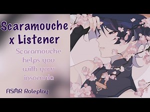 [ASMR]Scaramouche helps you with your Insomnia - Genshin Impact ASMR