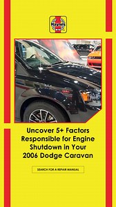 1.5K views | Common causes of engine shutdown in a 2006 Dodge Caravan...