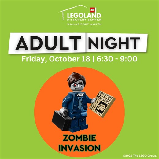 履履‍♀️履‍♂️ Zombies have invaded Adult Night at LEGOLAND Discovery Center Dallas/Ft. Worth. We need YOUR help to survive the night! Limited tickets available through the link below! https://www.legolanddiscoverycenter.com/dallas-fw/whats-inside/events-page/adult-night/?utm_source=facebook&utm_medium=social&utm_campaign=dhfacebook&utm_content=app.dashhudson.com%2Fldc-dfw%2Flibrary%2Fmedia%2F446258716 | Legoland Discovery Center | Facebook