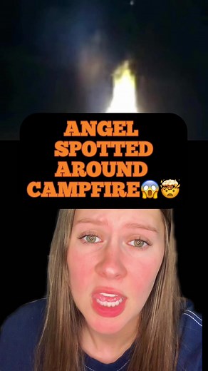 Angel SPOTTED around campfire!!😱🤯 #supernatural #angel #angels #encounter #christianreels #christian #christianity #bible | The Franks