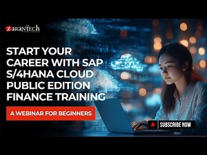 Start your career with SAP S/4HANA Cloud Public Edition Finance Training | ZaranTech