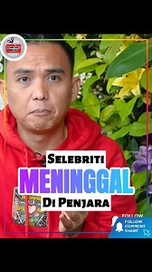 794K views · 12K reactions | Selebriti Meninggal di Penjara Dalam...