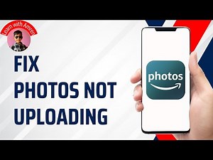 How to Fix Amazon Photos Not Uploading Photos on Android