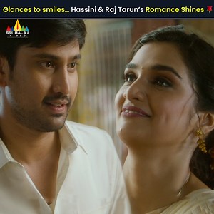 233K views · 2.8K reactions | Glances to smiles… Hassini & Raj Tarun’s Romance Shines Click Here for Full Movie  https://youtu.be/rc5g9xOT5nc #Purushothamudu #RajTarun #RamyaKrishnan #PrakashRaj #MukeshKhanna #brahmanandam #HassiniSudhir #satya #muralisharma #Brahmaji #Kausalya #RajaRavindra #praveen #BestScene #SriBalajiVideo #SriBalajiKannadaCinema | Sri Balaji Kannada Cinema | Facebook