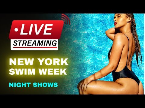 NEW YORK SWIM WEEK 2024 Offical Live Stream | SHIFT LIVE | Night Shows