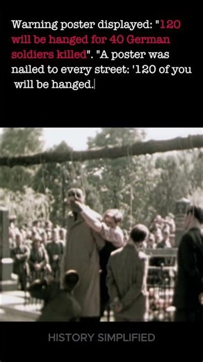 Warning poster displayed: "120 will be hanged for 40 German soldiers killed" #shorts