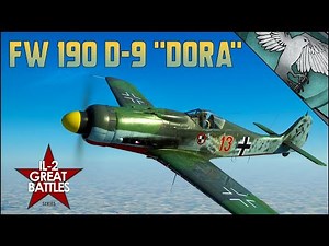 FW 190 D-9 "DORA" | History and Usage in IL-2 Sturmovik: Great Battles Series