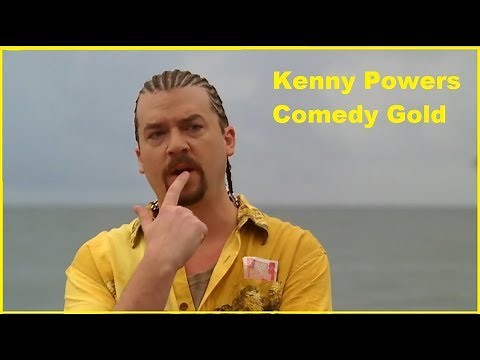 Absolute best of Kenny Powers