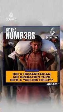 Did a humanitarian aid operation turn into a "killing field"? | By the Numbers