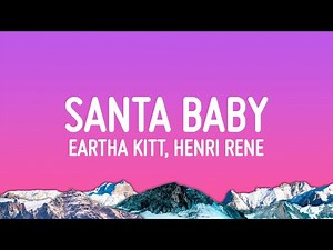 Eartha Kitt - Santa Baby (Lyrics) ft. Henri Rene
