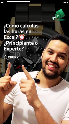 ¿Como calculas las horas en Excel? ⏰¿Principiante o Experto? #ExcelAvanzado #TrucosExcel #ExcelTips #Productividad #excel | Eduky