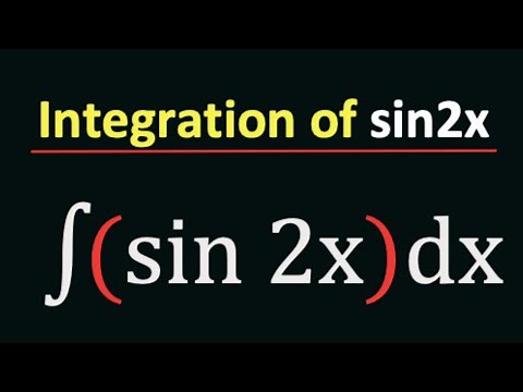 What is the Integration of sin2x || Integration of sin2x Explained