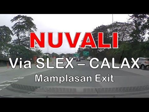 NUVALI Via SLEX - CALAX | Mamplasan Exit