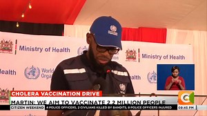Cholera vaccination drive: Gov’t launches oral cholera vaccine countrywide. Vaccine launched in Nairobi, Tana River, Garissa and Wajir. Martin: We aim to vaccinate 2.2 million people #CitizenWeekend | Citizen TV Kenya