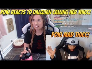 POKI REACTS TO DAEQUAN SAYING HER BOOTY THICC! (Fortnite Stream Highlights)