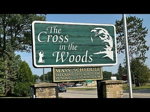 The Cross in the Woods - Indian River, Michigan