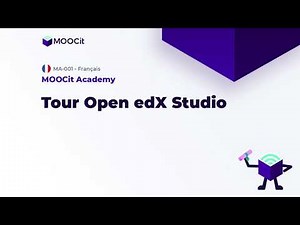 MOOCit Studio: Tour Open edX