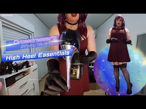 Crossdresser's Style Guide: High Heel Essentials