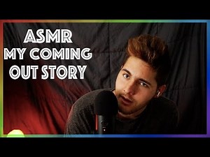 ASMR Storytime: My Coming Out Story (Whispered)
