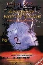 Guinea Pig 6: Android of Notre Dame (1989) en cines.com
