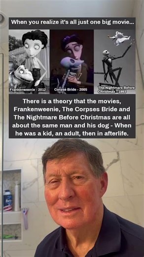 Frankenweenie, The Corpses Bride, and The Nightmare Before Christmas Are About The Same Man and Dog.