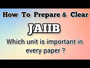 How to Prepare and Clear JAIIB Exam?