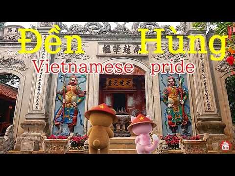 Den Hung, Vietnamese pride,Đền Hùng