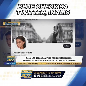#BalitangA2Z | Elmo, Lea Salonga, at iba pang personalidad, nag-react sa pagtanggal ng Blue Check sa Twitter. | Balitang A2Z