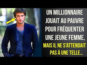 Un fils de millionnaire jouait au pauvre pour fréquenter une jeune femme, mais il a eu une surprise…