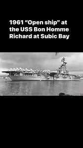 USS Bon Homme Richard at the 1961 Subic Bay’s Fourth of July Fil-Am Fiesta. “Subic was the first "open house" the Bonnie Dick held throughout the Far East, and the 40,000 we received here during the 1961 4th of July Fil-Am Festival was the largest of all.” Narrative and photos from the USS Bon Homme Richard (CVA 31) WestPac Cruise Book 1961 | TAGA GAPO KA BA? Olongapo and Subic Bay Memories | Facebook