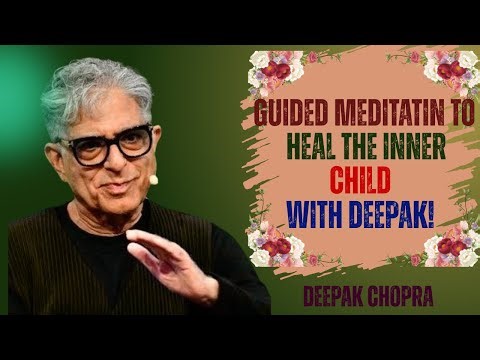 Healing the Inner Child | Reconnect with Your True Self | Deepak Chopra Inspired Guided Meditation