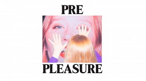 Julia Jacklin - Pre Pleasure (Polyvinyl Records) - Muzikalia