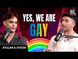 GAY COUPLE PODCAST On Their Struggles, Love Story, Marriage, LGBTQI | Atulan & Divesh ‪@HoneyImmHome‬