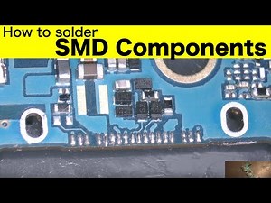 How to solder SMD Components