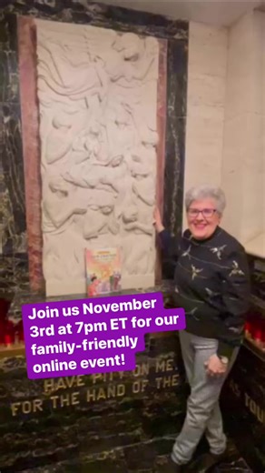 Susan Tassone will read from her brand new book at our event on Friday! New Friends Now and Forever is the first children's storybook on purgatory. Explaining purgatory can be challenging but this book bears an Imprimatur so you know you can trust its easy-to-understand explanation! This family-friendly ONLINE event: "Who are the Holy Souls? Discover the Answer Together!" on Friday at 7 PM ET includes story time, presentations, and prayer. There's something for everyone! Learn more and sign up a