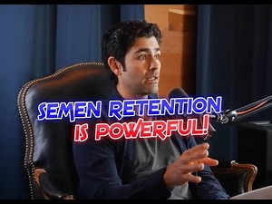 "Semen Retention Made Me Successful!" - Adrian Grenier