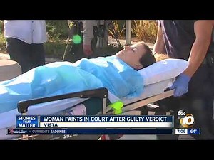 Woman faints after guilty verdict
